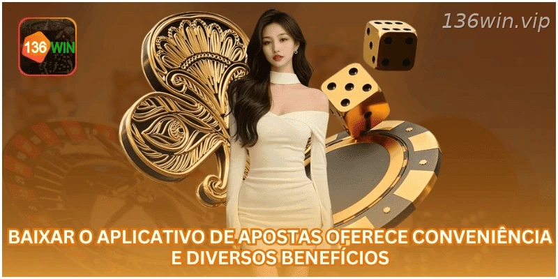 Baixar o aplicativo de apostas oferece praticidade e diversos benefícios