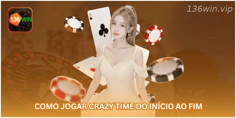 Como jogar Crazy Time do início ao resultado final.