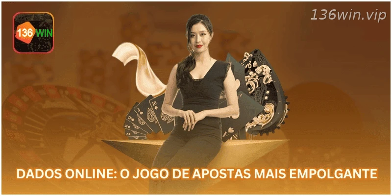 Dados Online: O Jogo de Apostas Mais Empolgante