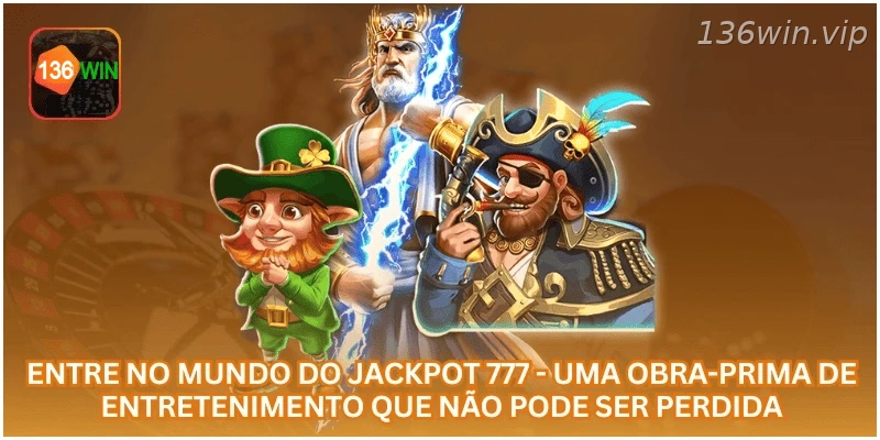 Conheça o mundo do Jackpot 777 e seus recursos de entretenimento.