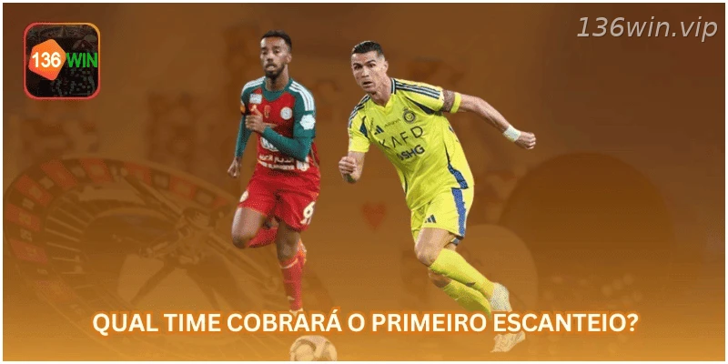 Qual equipe cobrará o primeiro escanteio da partida?