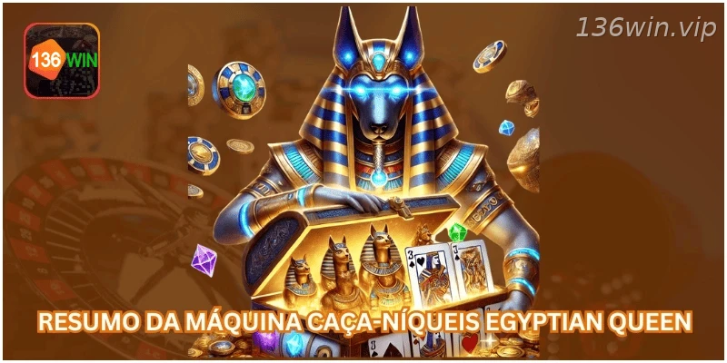 Resumo do caça-níqueis Egyptian Queen para iniciantes.