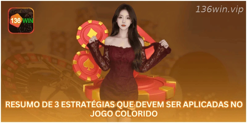 Resumo de estratégias para jogar Color Game com mais controle.