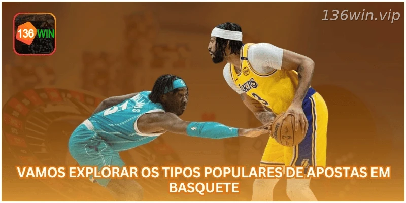 Principais tipos de apostas em basquete online.